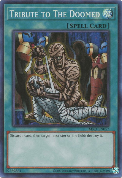 Tribute to The Doomed trading card from Metal Raiders (25th Anniversary Edition) Tribute to The Doomed - Metal Raiders (25th Anniversary Edition) YuGiOh trading card