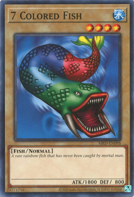 7 Colored Fish trading card from Metal Raiders (25th Anniversary Edition) 7 Colored Fish - Metal Raiders (25th Anniversary Edition) YuGiOh trading card