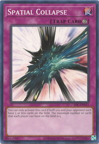 Spatial Collapse - Invasion of Chaos (25th Anniversary Edition) (IOC-EN) #IOC-EN051 - Common / Short Print YuGiOh Trading Card