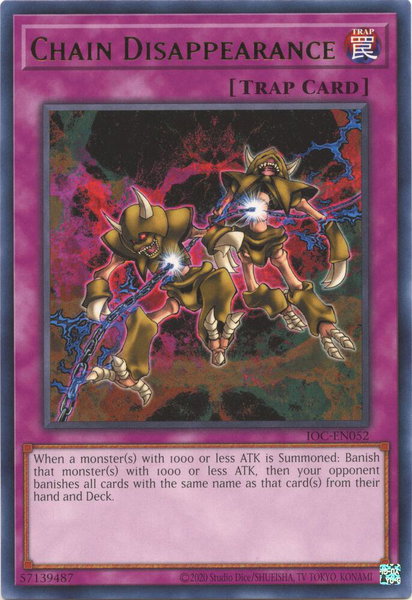Chain Disappearance trading card from Invasion of Chaos (25th Anniversary Edition) Chain Disappearance - Invasion of Chaos (25th Anniversary Edition) YuGiOh trading card