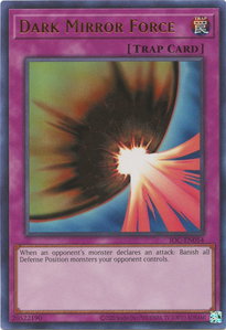 Dark Mirror Force - Invasion of Chaos (25th Anniversary Edition) (IOC-EN) #IOC-EN054 - Ultra Rare YuGiOh Trading Card