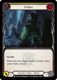 Wither (Yellow) - Blitz Deck: Outsiders - Uzuri  #UZU020 - Common Flesh and Blood Trading Card
