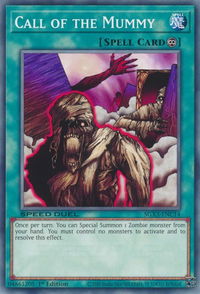 Call of the Mummy - Speed Duel GX: Duelists of Shadows (SGX3) #SGX3-ENC14 - Common / Short Print YuGiOh Trading Card