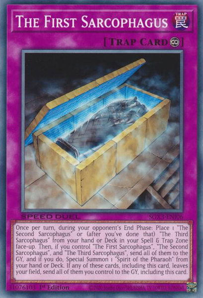 The First Sarcophagus trading card from Speed Duel GX: Duelists of Shadows The First Sarcophagus - Speed Duel GX: Duelists of Shadows YuGiOh trading card