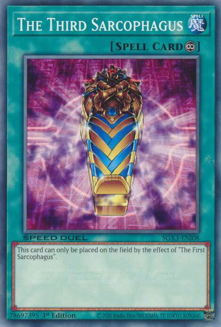 The Third Sarcophagus - Speed Duel GX: Duelists of Shadows YuGiOh trading card