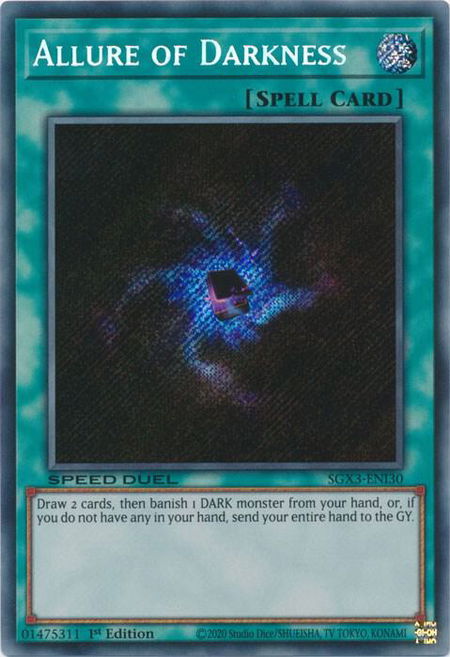 Allure of Darkness (Secret Rare) - Speed Duel GX: Duelists of Shadows YuGiOh trading card