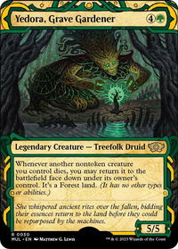 Yedora, Grave Gardener - March of the Machine: Multiverse Legends (MUL) #30 - Rare Magic: The Gathering Trading Card