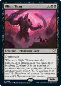 Blight Titan - Commander: March of the Machine (MOC) #25 - Rare Magic: The Gathering Trading Card