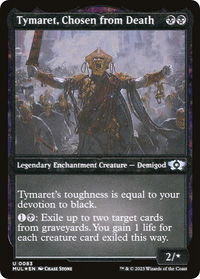 Tymaret, Chosen from Death (Foil Etched) - March of the Machine: Multiverse Legends (MUL) #83 - Uncommon Magic: The Gathering Trading Card