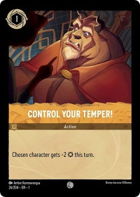 Control Your Temper! - The First Chapter (1) #26/204 - Common Disney Lorcana Trading Card