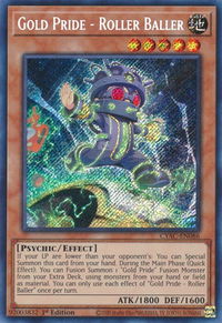 Gold Pride - Roller Baller - Cyberstorm Access (CYAC) #CYAC-EN086 - Secret Rare YuGiOh Trading Card
