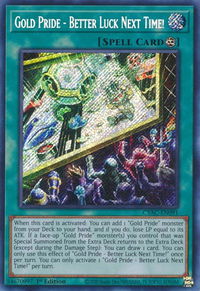 Gold Pride - Better Luck Next Time! - Cyberstorm Access (CYAC) #CYAC-EN091 - Secret Rare YuGiOh Trading Card