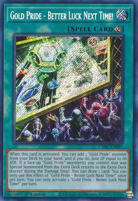 Gold Pride - Better Luck Next Time! - Cyberstorm Access YuGiOh trading card