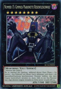 Number 15: Gimmick Puppet Giant Grinder (German) - "Nummer 15: Gimmick-Marionette Riesenfleischwolf" - Advent Calendar 2014 (Adventskalender ZEXAL-Edition) (AC14) #AC14-DE003 - Super Rare YuGiOh Trading Card