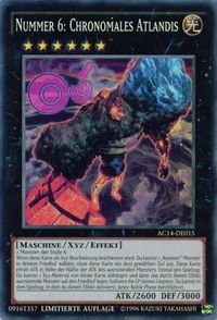 Number 6: Chronomaly Atlandis (German) - "Nummer 6: Chronomales Atlandis" - Advent Calendar 2014 (Adventskalender ZEXAL-Edition) (AC14) #AC14-DE015 - Super Rare YuGiOh Trading Card