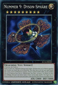 Number 9: Dyson Sphere (German) - "Nummer 9: Dyson-Sphäre" - Advent Calendar 2014 (Adventskalender ZEXAL-Edition) (AC14) #AC14-DE020 - Super Rare YuGiOh Trading Card
