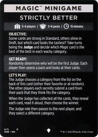 Magic Minigame: Strictly Better - Phyrexia: All Will Be One (ONE) #4 - Special Magic: The Gathering Trading Card