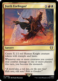 Forth Eorlingas! - Commander: The Lord of the Rings: Tales of Middle-earth (LTC) #56 - Rare Magic: The Gathering Trading Card