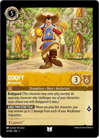 Goofy - Musketeer - The First Chapter (1) #4/204 - Uncommon Disney Lorcana Trading Card