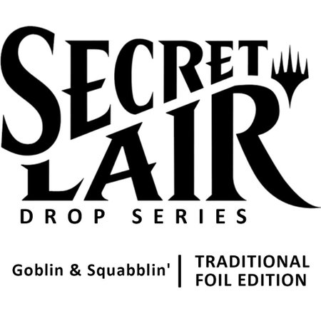 Secret Lair Drop: Goblin & Squabblin' - Rainbow Foil Edition trading card from Secret Lair Drop Series Secret Lair Drop: Goblin & Squabblin' - Rainbow Foil Edition - Secret Lair Drop Series Magic: The Gathering trading card