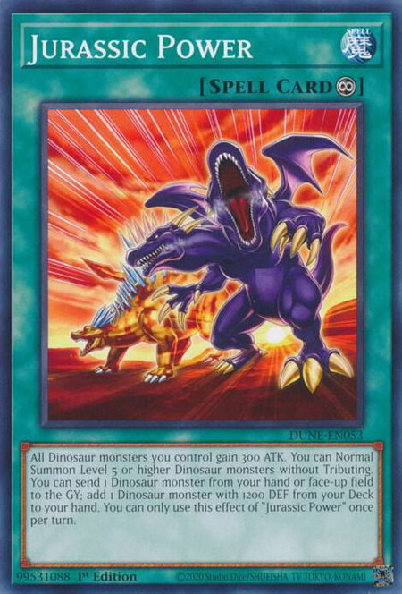Jurassic Power - Duelist Nexus YuGiOh trading card