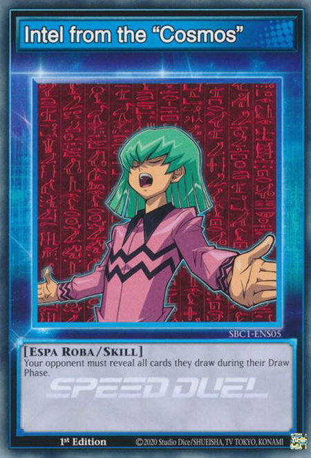 Intel from the "Cosmos" - Speed Duel: Streets of Battle City YuGiOh trading card