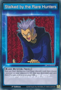 Stalked by the Rare Hunters - Speed Duel: Streets of Battle City (SBC1) #SBC1-ENS06 - Common / Short Print YuGiOh Trading Card