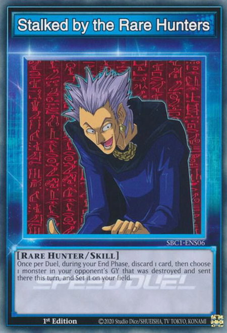 Stalked by the Rare Hunters - Speed Duel: Streets of Battle City YuGiOh trading card