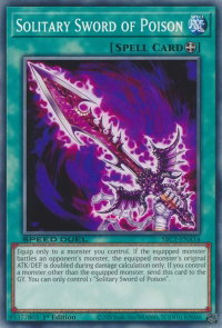 Solitary Sword of Poison - Speed Duel: Streets of Battle City (SBC1) #SBC1-ENA14 - Common / Short Print YuGiOh Trading Card