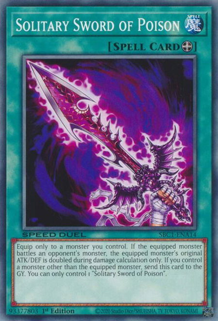 Solitary Sword of Poison - Speed Duel: Streets of Battle City YuGiOh trading card