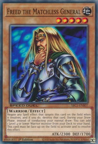 Freed the Matchless General - Speed Duel: Streets of Battle City (SBC1) #SBC1-ENB07 - Common / Short Print YuGiOh Trading Card