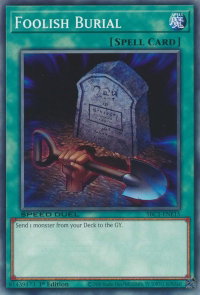 Foolish Burial - Speed Duel: Streets of Battle City (SBC1) #SBC1-ENE15 - Common / Short Print YuGiOh Trading Card