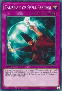 Talisman of Spell Sealing - Speed Duel: Streets of Battle City (SBC1) #SBC1-ENG17 - Common / Short Print YuGiOh Trading Card