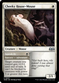 Cheeky House-Mouse - Wilds of Eldraine (WOE) #7 - Uncommon Magic: The Gathering Trading Card