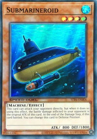 Submarineroid - Speed Duel: Tournament Pack 6 (STP6) #STP6-EN006 - Super Rare YuGiOh Trading Card