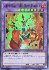 Elemental HERO Nova Master - Speed Duel: Tournament Pack 6 (STP6) #STP6-EN011 - Super Rare YuGiOh Trading Card
