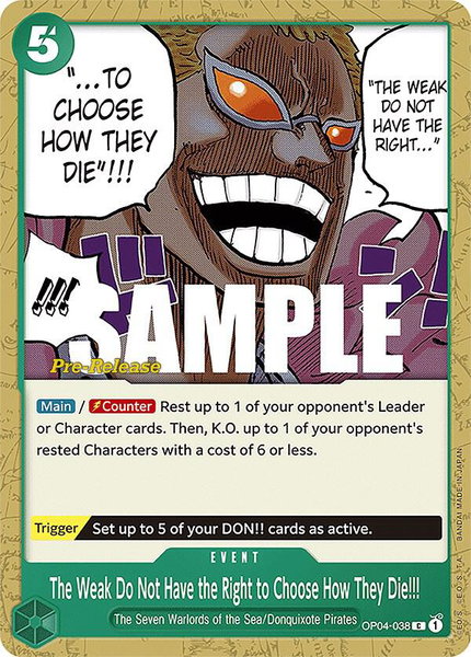 The Weak Do Not Have the Right to Choose How They Die!!! - Kingdoms of Intrigue Pre-Release Cards One Piece trading card