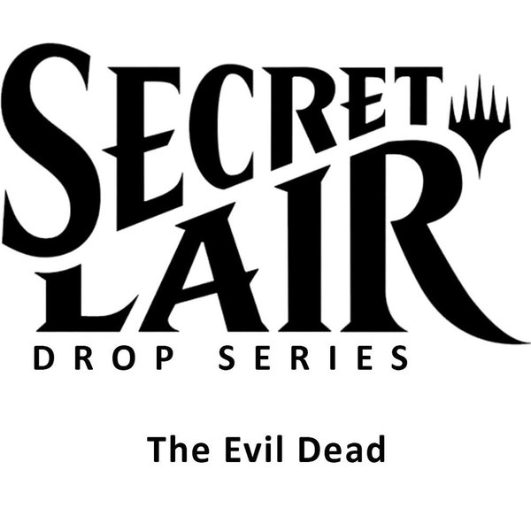 Secret Lair Drop: Secret Lair x The Evil Dead - Non-Foil Edition trading card from Secret Lair Drop Series Secret Lair Drop: Secret Lair x The Evil Dead - Non-Foil Edition - Secret Lair Drop Series Magic: The Gathering trading card