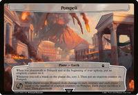 Pompeii - Planechase: Universes Beyond: Doctor Who (WHO) #595 - Token Magic: The Gathering Trading Card