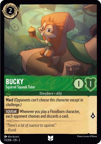 Bucky - Squirrel Squeak Tutor - Rise of the Floodborn (2) #73/204 - Uncommon Disney Lorcana Trading Card
