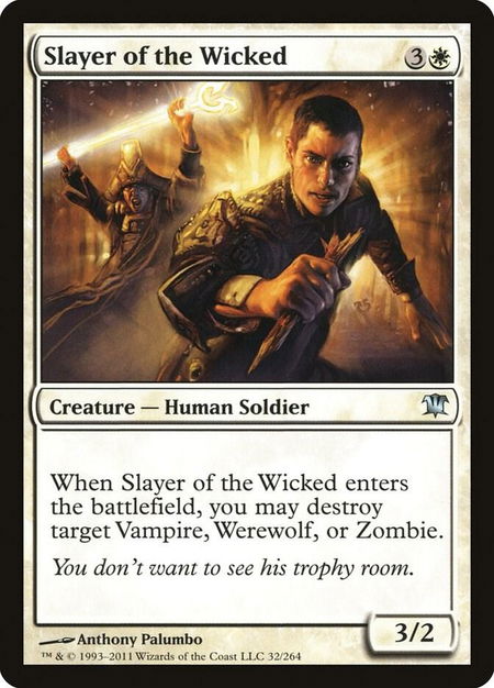 Slayer of the Wicked - Innistrad Magic: The Gathering trading card