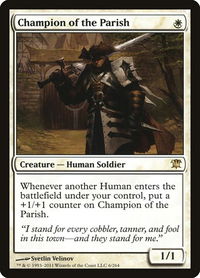 Champion of the Parish - Innistrad (ISD) #6 - Rare Magic: The Gathering Trading Card