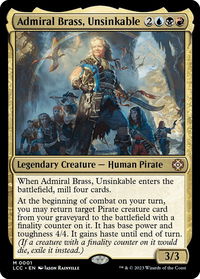 Admiral Brass, Unsinkable - Commander: The Lost Caverns of Ixalan (LCC) #1 - Mythic Magic: The Gathering Trading Card