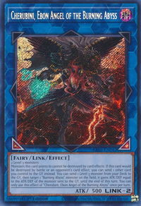 Cherubini, Ebon Angel of the Burning Abyss (Secret Rare) - 25th Anniversary Rarity Collection (RA01) #RA01-EN042 - Secret Rare YuGiOh Trading Card