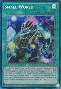 Small World (PCR) - 25th Anniversary Rarity Collection (RA01) #RA01-EN067 - Prismatic Collector's Rare YuGiOh Trading Card