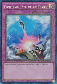 Compulsory Evacuation Device (PCR) - 25th Anniversary Rarity Collection (RA01) #RA01-EN069 - Prismatic Collector's Rare YuGiOh Trading Card