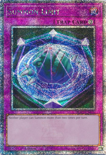 Summon Limit (Quarter Century Secret Rare) - 25th Anniversary Rarity Collection YuGiOh trading card