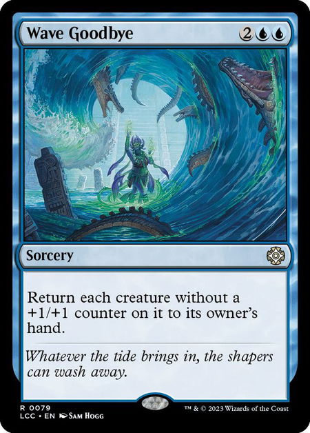 Wave Goodbye - Commander: The Lost Caverns of Ixalan Magic: The Gathering trading card