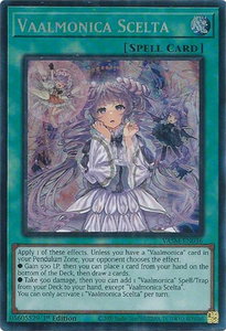Vaalmonica Scelta (CR) - Valiant Smashers (VASM) #VASM-EN036 - Collector's Rare YuGiOh Trading Card