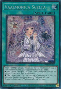 Vaalmonica Scelta (CR) - Valiant Smashers (VASM) #VASM-EN036 - Collector's Rare YuGiOh Trading Card